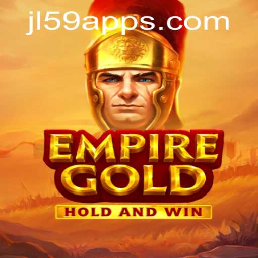 EmpireGold: Unveiling the Alluring World of JL59.COM's Newest Gaming Marvel