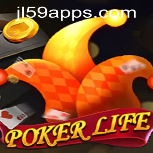 Exploring the Thrills of PokerLife and Its Connection to JL59.COM